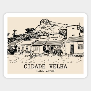 Cidade Velha - Cabo Verde Sticker